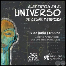 Elementos en el UNIVERSO de Csar Mendoza - Sbado, 17 de Junio de 2023